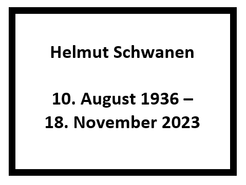 Helmut Schwanen verstorben